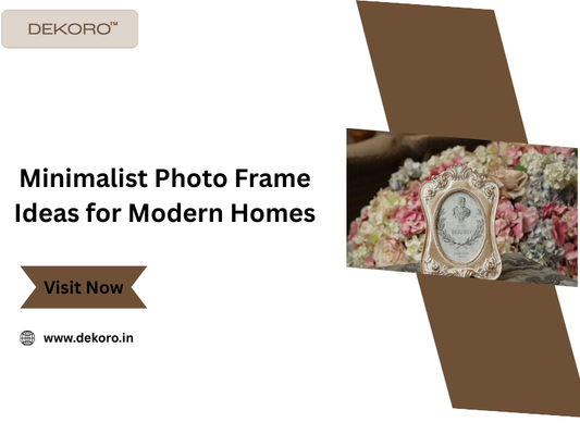 Minimalist Photo Frame Ideas for Modern Homes