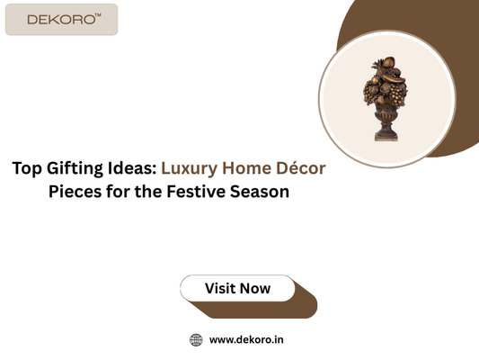 Top Gifting Ideas: Luxury Home Décor Pieces for the Festive Season