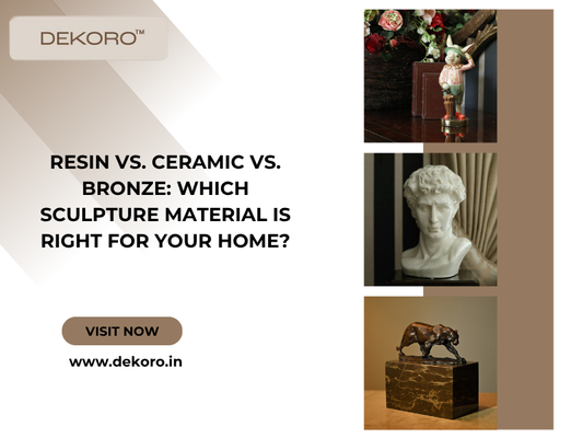 Resin vs. Ceramic vs. Bronze: Which Sculpture Material Is Right for Your Home?